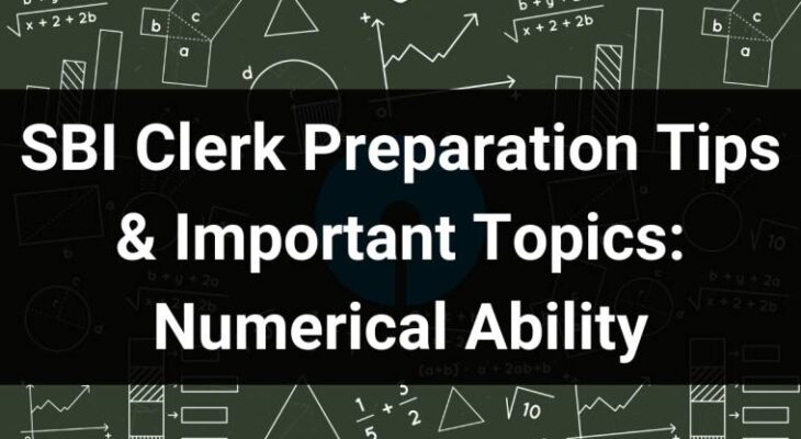 How to Score Full Marks in SBI Clerk Numerical Ability Section?